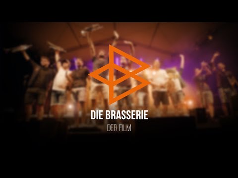 DIE BRASSERIE - Der Film | 2011-2024 | Ihr schafft den Rest allein!
