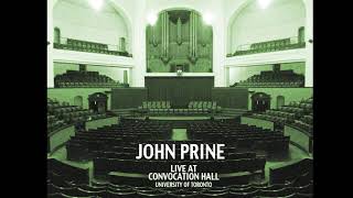 John Prine - Live at Convocation Hall (Radio Broadcast)