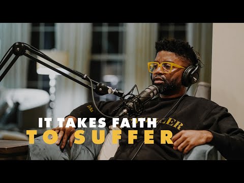 It Takes Faith To Suffer | Tim Ross