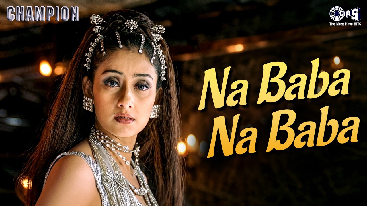 Na Baba Na Baba | Champion | Sunny Deol, Manisha Koirala | Kavita Krishnamurthy, Shankar Mahadevan