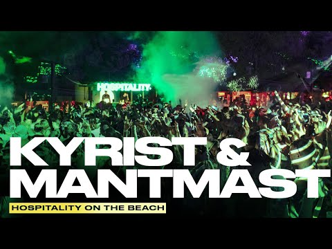 Kyrist & Mantmast | Live @ Hospitality On The Beach 2024