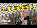 How Do You Know A DPF Regen Is Really Happening How To Tell When A DPF Regeneration Is Running