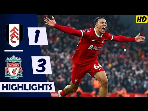 🟢 Fulham vs  Liverpool (1-3) | All Goals Highlights | Premier League 2023/24