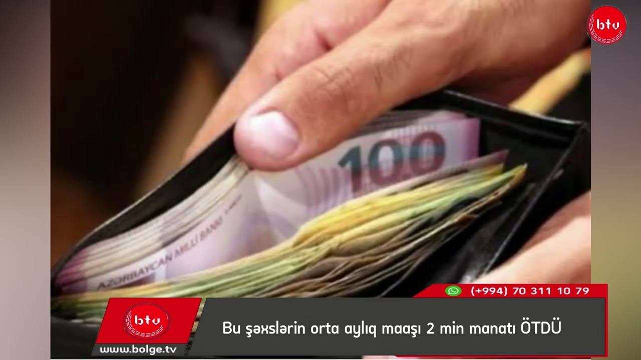 Bu şəxslərin orta aylıq maaşı 2 min manatı ÖTDÜ