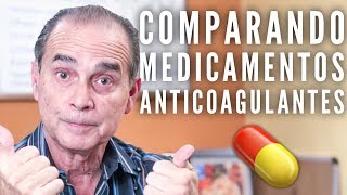 Episidio #1772 Comparando Medicamentos Anticoagulantes