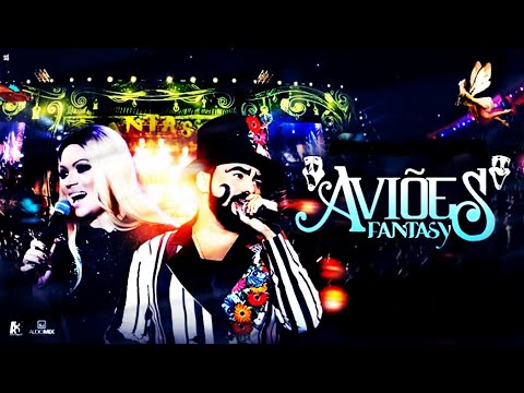 Aviões do Forró   DVD Aviões Fantasy   Ao Vivo em Fortaleza