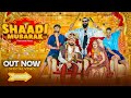 Shaadi Mubarak || Official Video || Manoj Yadav Ft. Jitya & Krishnya || Ankita & Mastram Gurjar