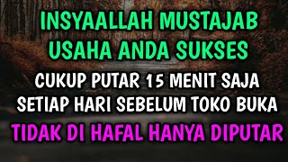 Download lagu INSYAALLAH MUSTAJAB !! Agar Dagangan Laris Manis dan Banjir Pembeli Cukup Putar Doa Pelaris Dagangan mp3
