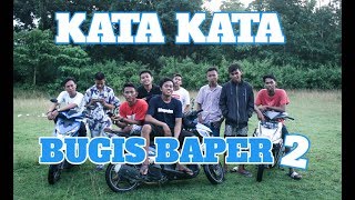 Download lagu KATA KATA BUGIS BAPER PART 2... mp3