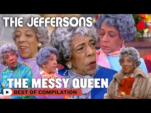 Mother Jefferson Being A Messy Queen For 27 Minutes | The Jeffersons