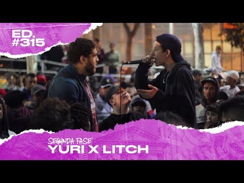 Yuri x Litch (2ª Fase) | 315ª Batalha da Matrix - 06/08/2019