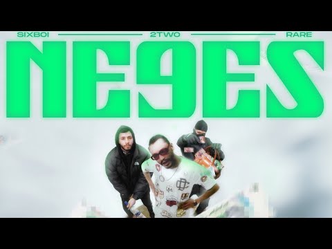 2Two - NE9ES Ft. SIXBOI Ft. RARE (Prod @Kiev Beats ) (Official Music Video)