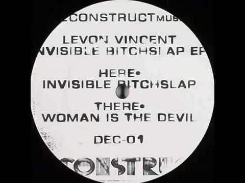 Levon Vincent - Woman is The Devil DEC01