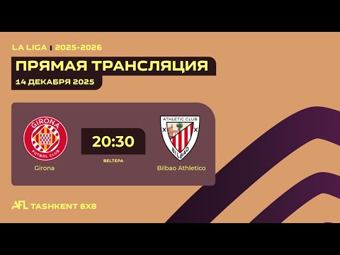 AFL Spain La Liga  10-tur  Girona-Bilbao Athletico