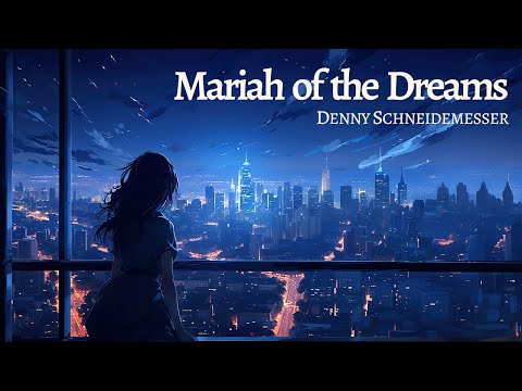 Mariah of the Dreams