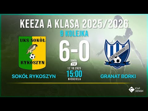 Skrót meczu Sokół Nordkalk Górnik Rykoszyn - Granat Borki  9 kolejka A Klasa 2025/2026