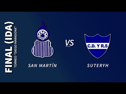 FINAL (IDA) - San Martín vs Suteryh - Torneo "Diego Maradona"