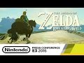 The Legend of Zelda: Breath of the Wild - Official Game Trailer