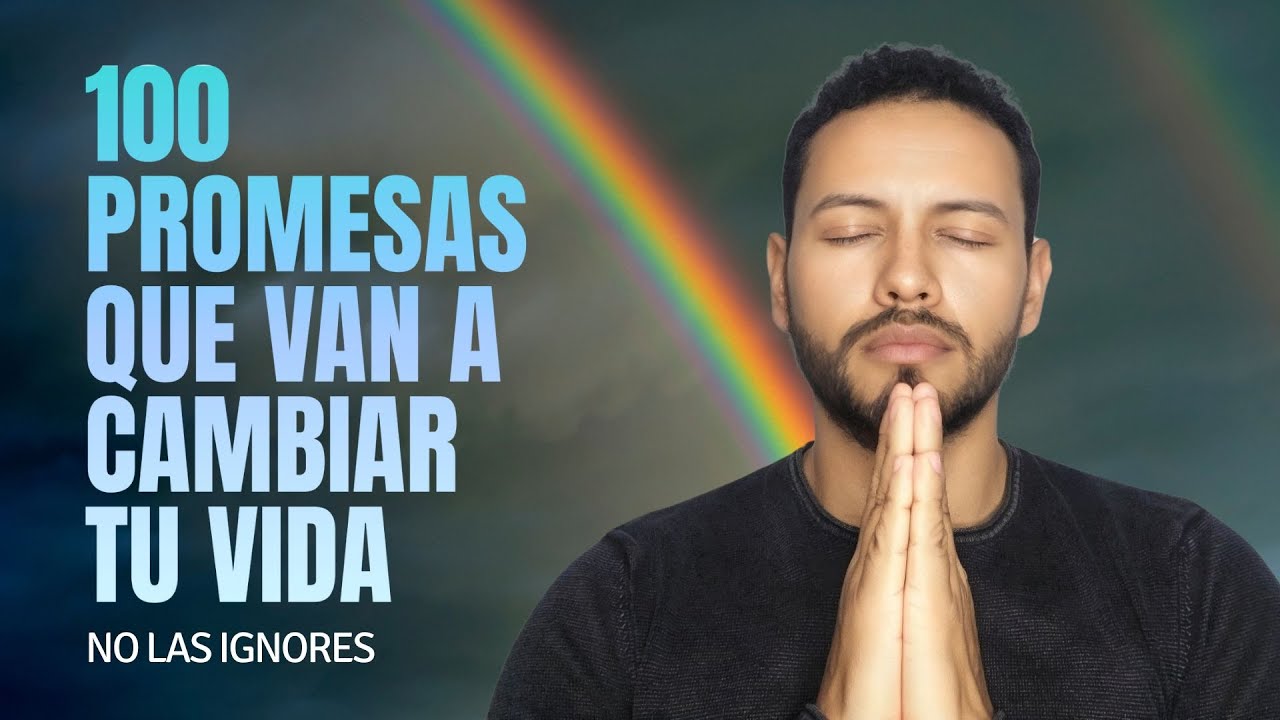 Las 100 MEJORES PROMESAS de Dios para tu vida
