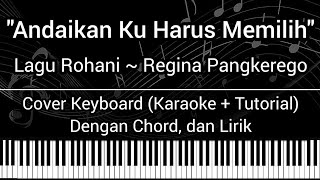 Download lagu Andaikan Ku Harus Memilih - Regina | Lagu Rohani (Chord dan Lirik) Karaoke Tutorial Keyboard mp3 Download lagu Andaikan Ku Harus Memilih - Regina | Lagu Rohani (Chord dan Lirik) Karaoke Tutorial Keyboard mp3