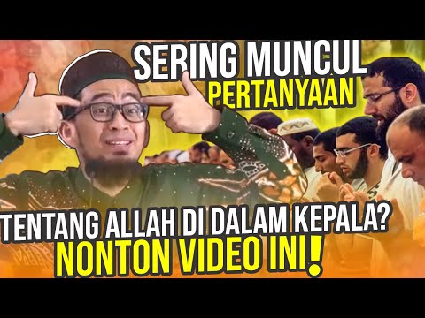 Sering muncul pertanyaan tentang Allah di kepala? Tanda-tanda Iman Bermasalah? – UST. Adi Hidayat