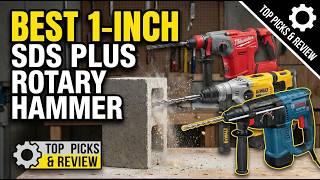 TOP 5 Best 1-Inch Sds Plus Rotary Hammer 2026