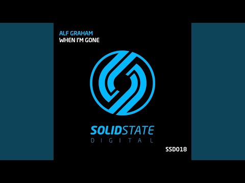 When I'm Gone (Original Mix)