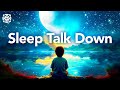 Guided Sleep Meditation, Sleep Talk Down to Fall Asleep Fast