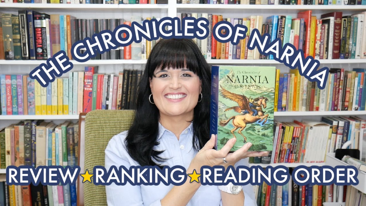 THE CHRONICLES OF NARNIA || RANKING & READING ORDER