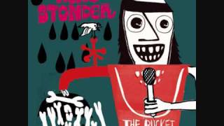 Wevie Stonder - The Bucket