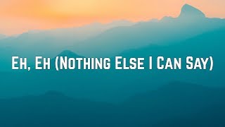 Lady Gaga - Eh, Eh (Nothing Else I Can Say) (Lyrics)