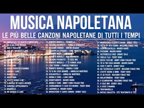 La canzone napoletana è famosa in tutto il mondo - Migliore Musica Napoletana 2025