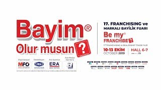 17. Bayim Olur musun Franchising ve Markalı Bayilik Fuarı