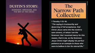 Warnings, Wreckage, & The Way of the Cross (MY TESTIMONY) by The Narrow Path Collective Substack