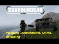 ( 🔫 Weapon Attachments 🔫 )  ( Reloading )   Surroundead PC Gameplay