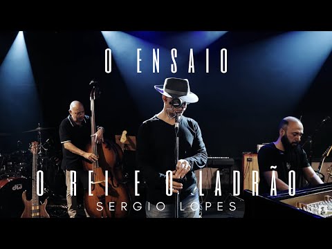 O Rei E O Ladrao - Sergio Lopes
