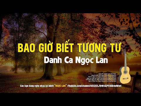 Thể hiện bởi Ngọc Lan