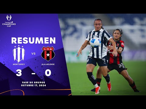 Monterrey vs Alajuelense | 2024/25 Concacaf W Champions Cup | Group Stage