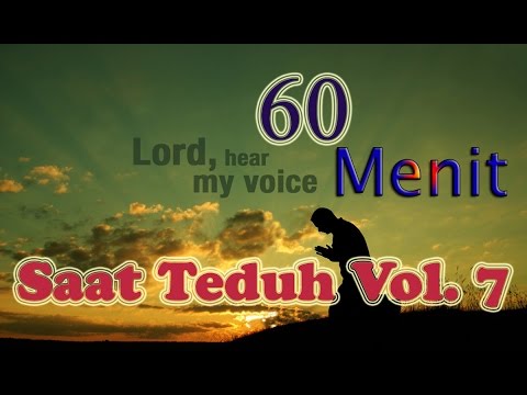 60 Menit Saat Teduh Vol. 7 - Video Lyrics  - NONSTOP Lagu Rohani Kristen Terbaru 2015