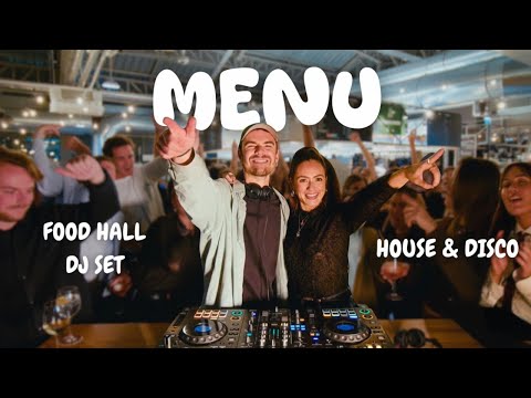 House & Disco Dj Set Paris Food Hall | MENU