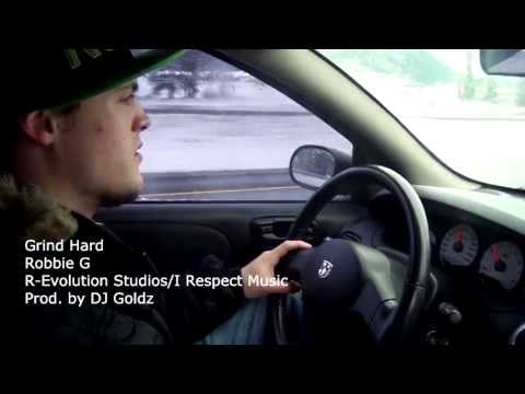 Robbie G - Grind Hard (Official Video)
