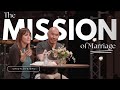 The Mission of Marriage | Francis and Lisa Chan