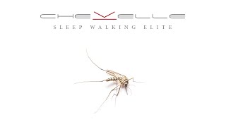 Chevelle - Sleep Walking Elite (Audio)