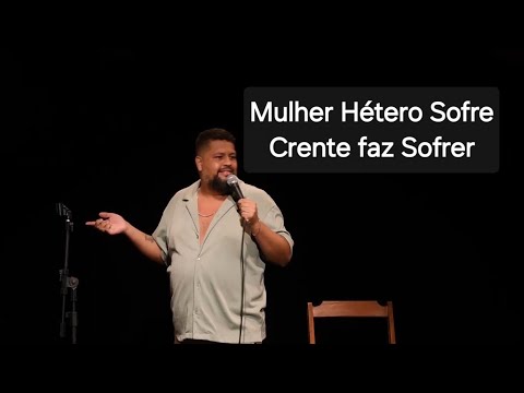 MULHER HÉTERO E CRENTE - MATHEUS BUENTE - STAND UP COMEDY