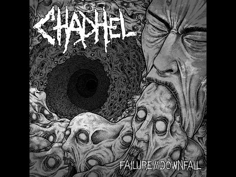 Chadhel - Failure​​​//Downfall (2022)