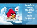 Angry Birds Seasons Soundtrack S13 Arctic Eggspedition ABSFT