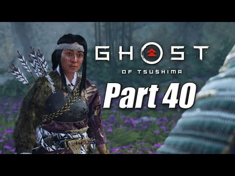 Ghost of Tsushima Walkthrough Gameplay Part 40 (NO COMMENTARY)
