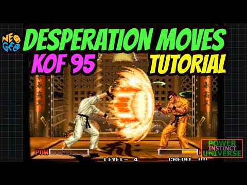 KOF95 - SUPER MOVES - TUTORIAL- (All Desperation Moves)