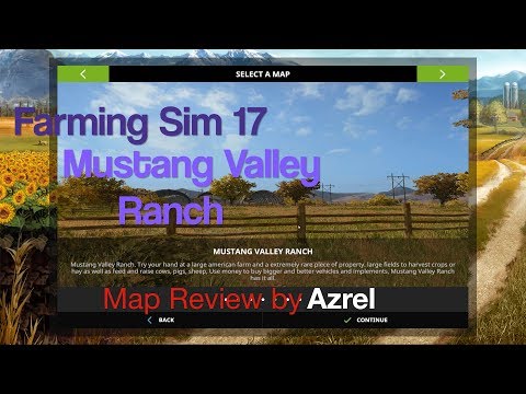 Farming Simulator 17 - Mustang Valley Ranch - Map Walkthrough