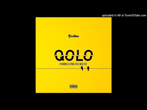 Dosline Ft. DJ Stavo SA & Galie Dee - Qolo